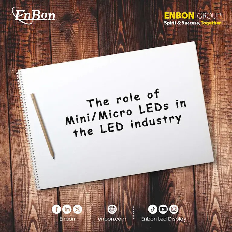 The role of Mini/Micro LEDs in the LED industry